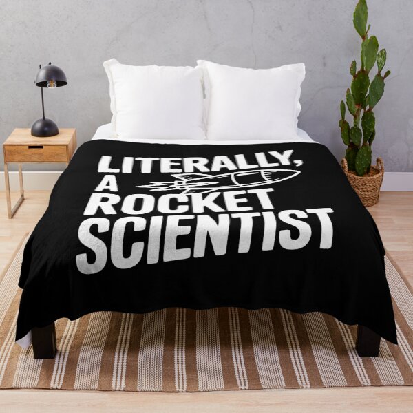 Item preview, Literally, a Rocket Scientist designed and sold by Frank Ring.