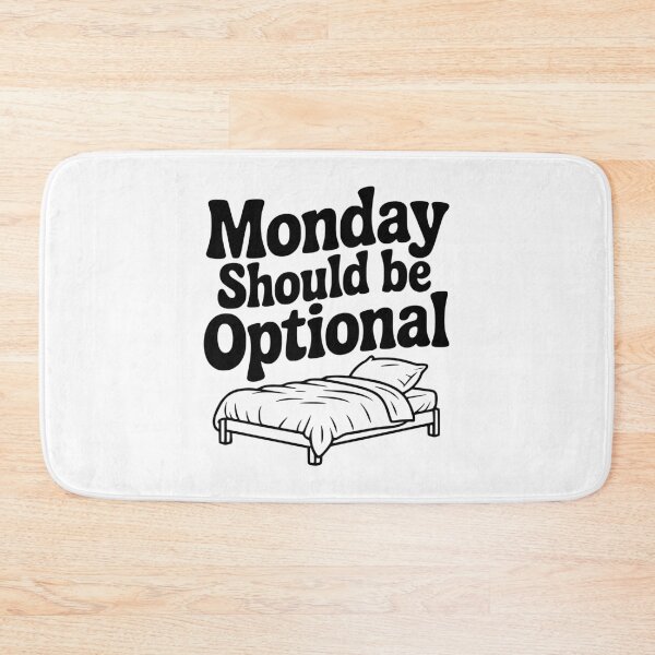 Item preview, Monday Should be Optional designed and sold by Frank Ring.
