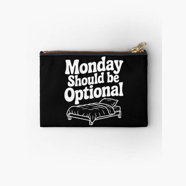 Item preview, Monday Should be Optional designed and sold by Frank Ring.