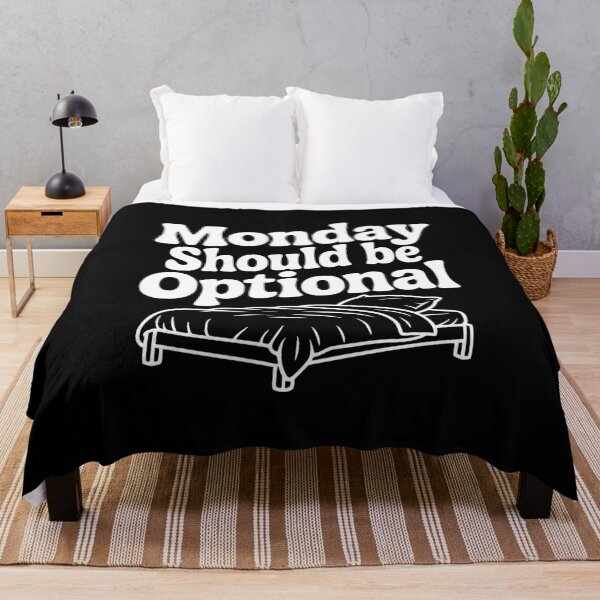 Item preview, Monday Should be Optional designed and sold by Frank Ring.