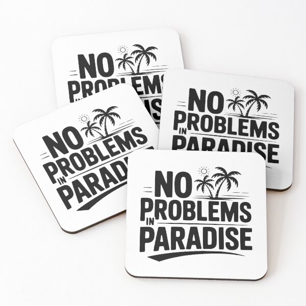Item preview, No Problems in Paradise designed and sold by Frank Ring.