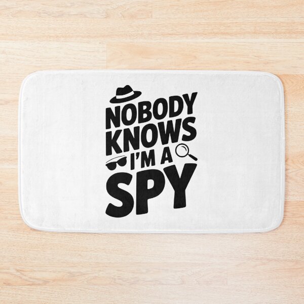 Item preview, Nobody Knows I'm a Spy designed and sold by Frank Ring.
