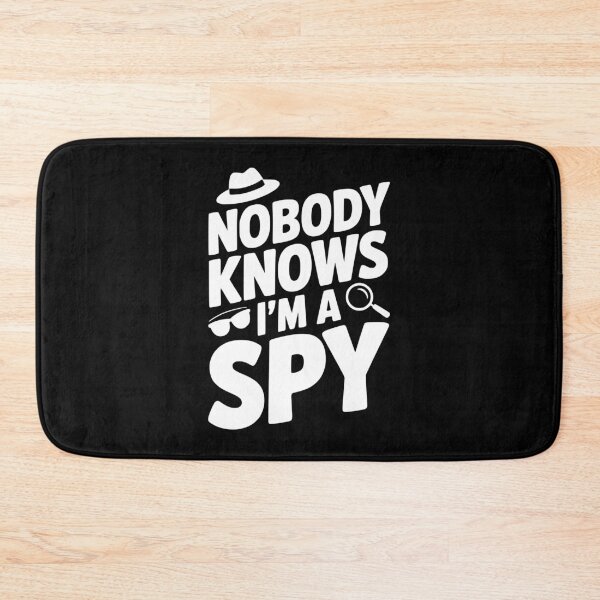 Item preview, Nobody Knows I'm a Spy designed and sold by Frank Ring.