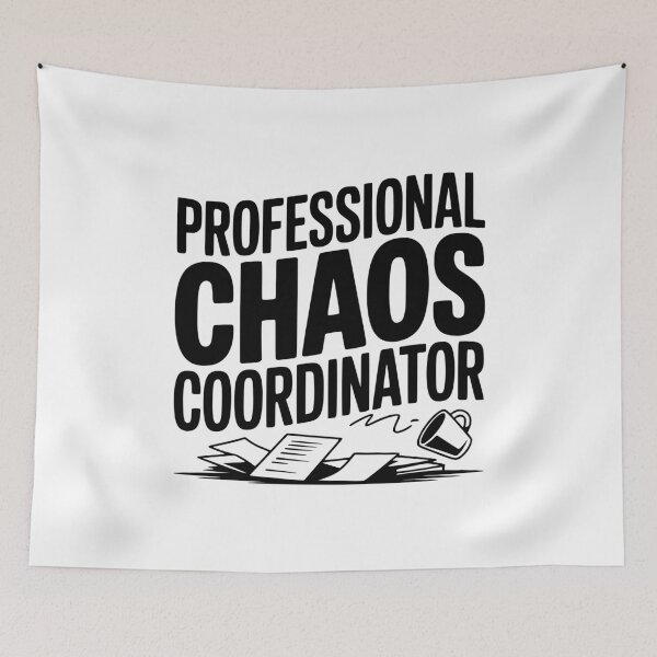 Item preview, Professional Chaos Coordinator designed and sold by Frank Ring.