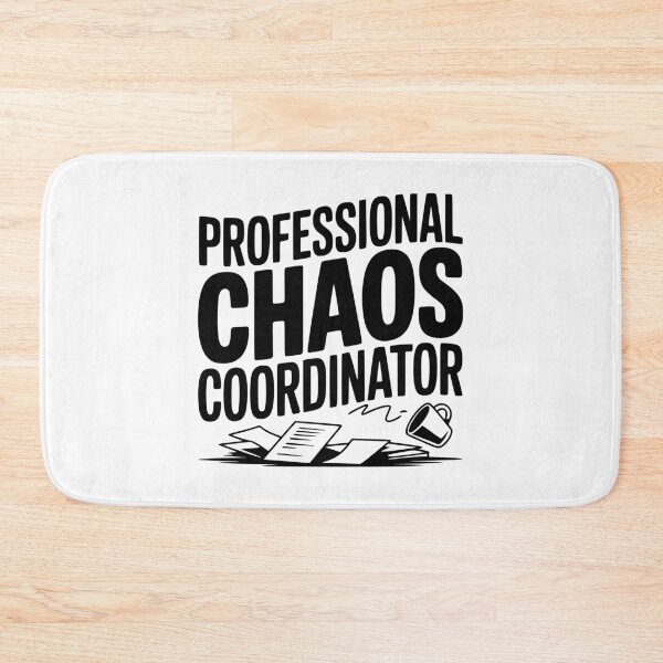 Item preview, Professional Chaos Coordinator designed and sold by Frank Ring.
