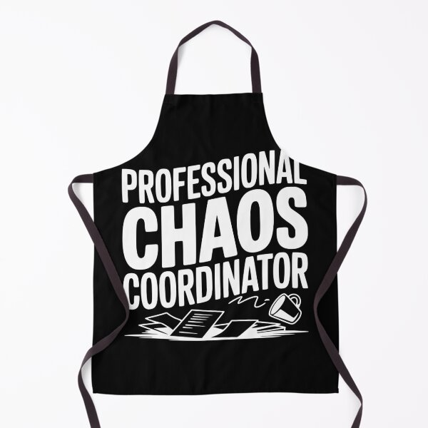 Item preview, Professional Chaos Coordinator designed and sold by Frank Ring.
