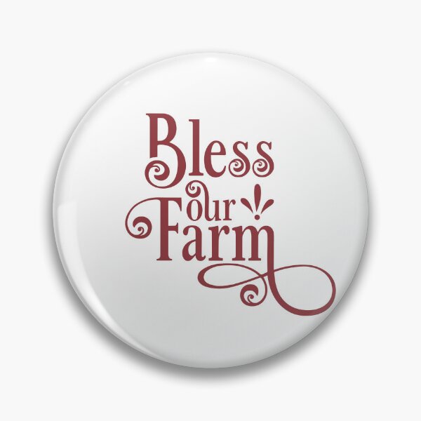 Item preview, Bless our Farm designed and sold by Texas Southern Studio.