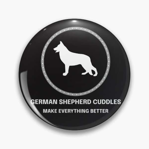 Item preview, German Shepherd cuddles make everything better designed and sold by ywmdesign.