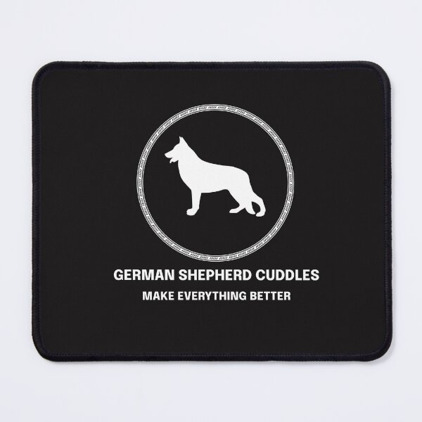 Item preview, German Shepherd cuddles make everything better designed and sold by ywmdesign.