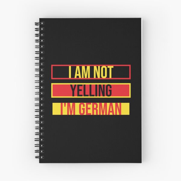 Item preview, I Am Not Yelling I'm German Funny Nationality Quote designed and sold by shirt-o-mat.