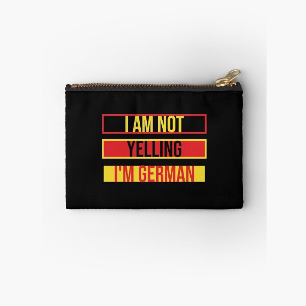 Item preview, I Am Not Yelling I'm German Funny Nationality Quote designed and sold by shirt-o-mat.