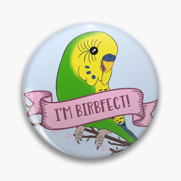 Item preview, I'm Birbfect! Green Budgie designed and sold by FandomizedRose.