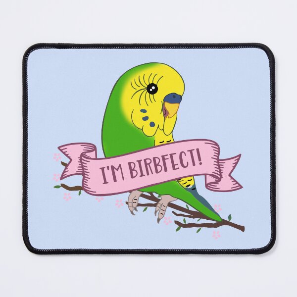 Item preview, I'm Birbfect! Green Budgie designed and sold by FandomizedRose.