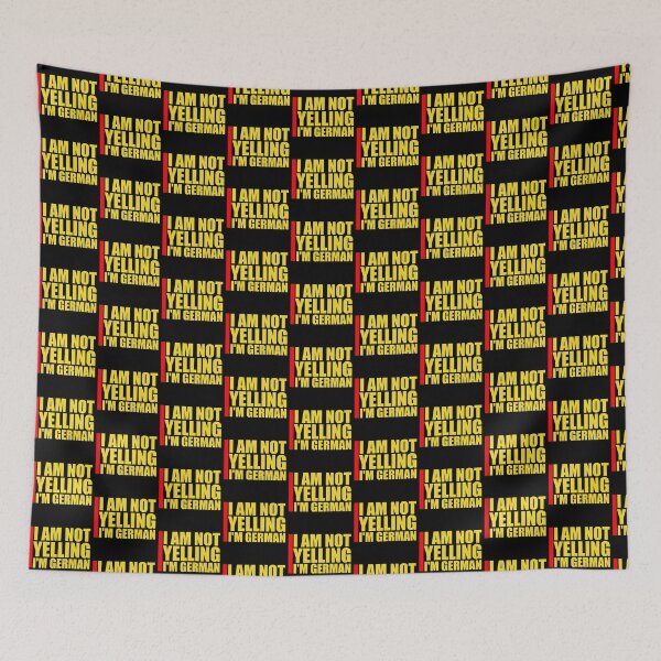 Item preview, I Am Not Yelling I'm German Funny Nationality Quote designed and sold by shirt-o-mat.