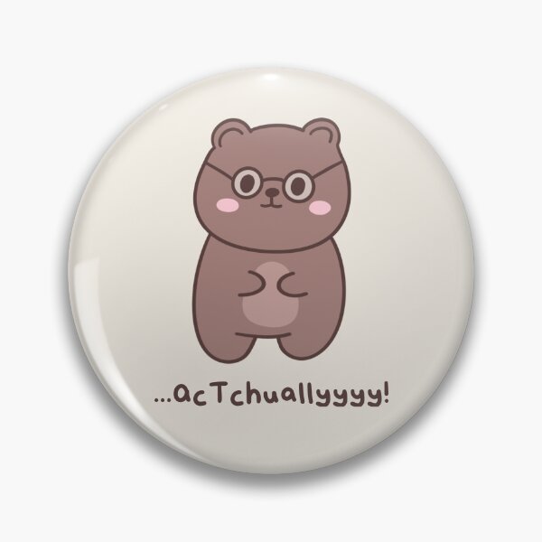 Item preview, Actually... - Silly Cute and Nerdy Know it All Bear designed and sold by ShyHomebodyClub.