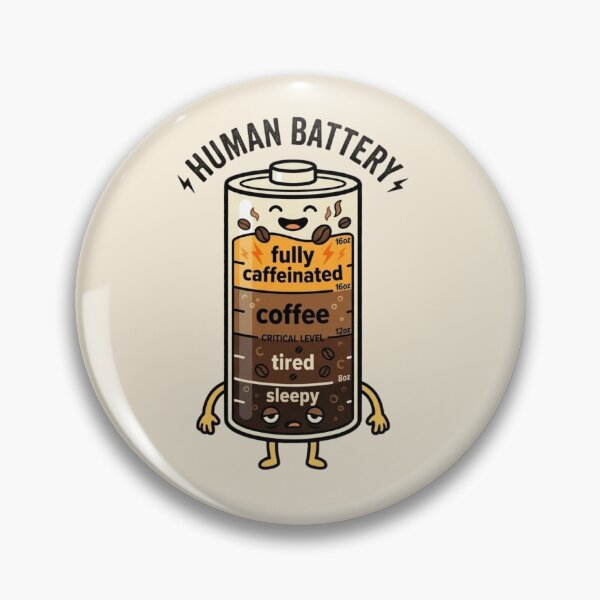 Item preview, Battery Levels - Coffee Fueled Energy Meter Design designed and sold by WowDezign.