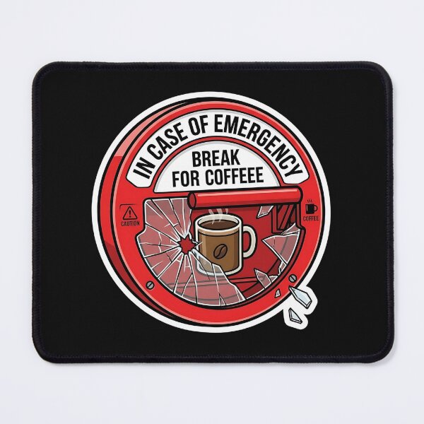 Item preview, In Case of Emergency Break for Coffee - Funny Coffee Emergency Button Design designed and sold by WowDezign.