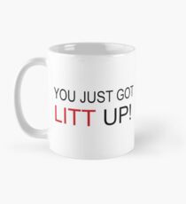 you just got lit up mug - Suits Mug