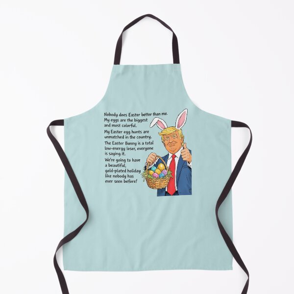 Item preview, Trump Easter Nobody Does Easter Better Than Me designed and sold by HowToCanadian.