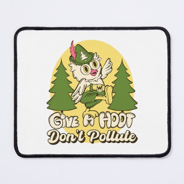 Item preview, give a hoot. dont pollute designed and sold by crestfallenmermaid.