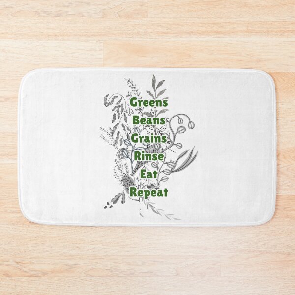 Item preview, Greens Beans Grains Rinse Eat Repeat Healthy Eating designed and sold by coodoosandco.