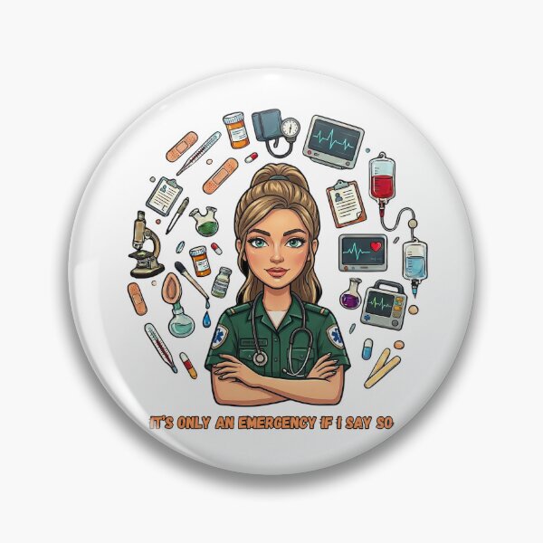 Item preview, It's only an emergency if I say so (paramedic) designed and sold by Nurse Eve.