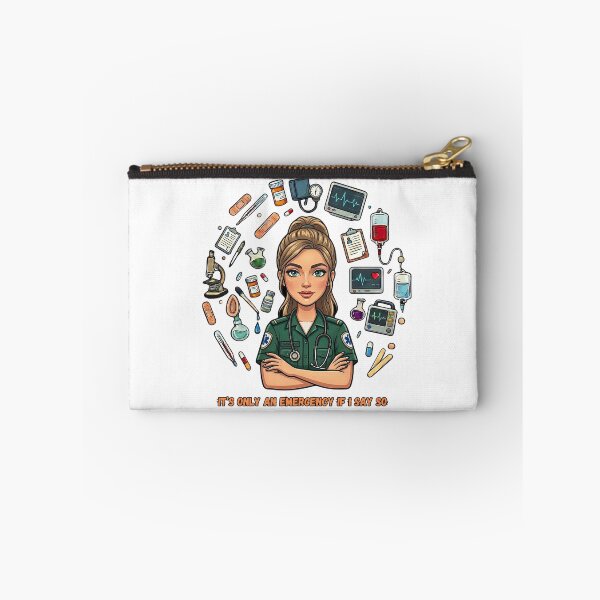 Item preview, It's only an emergency if I say so (paramedic) designed and sold by Nurse Eve.