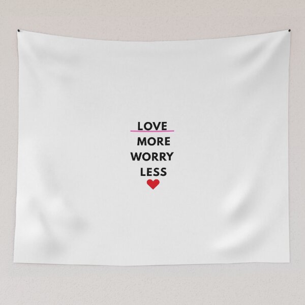 Item preview, Love More Worry Less Romantic Design designed and sold by MarshaMuse.