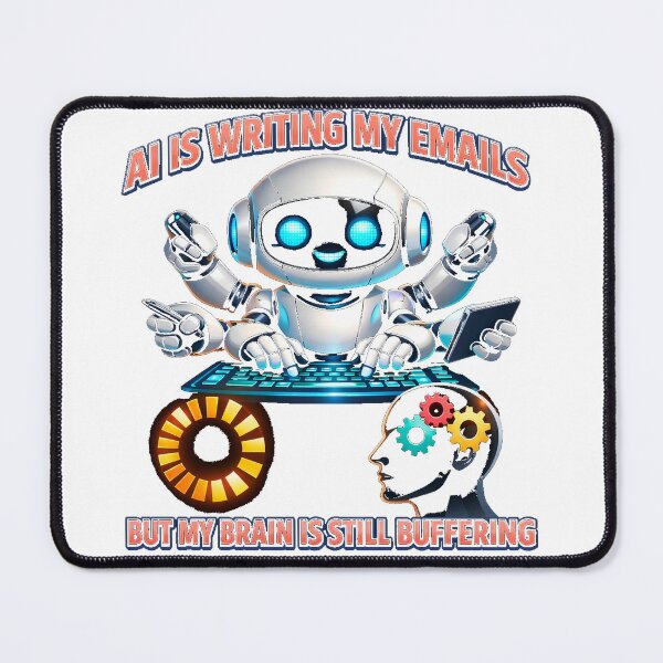 Item preview, AI Writing My Emails Funny Tech Robot Brain Buffering Art designed and sold by TailTraceDesign.