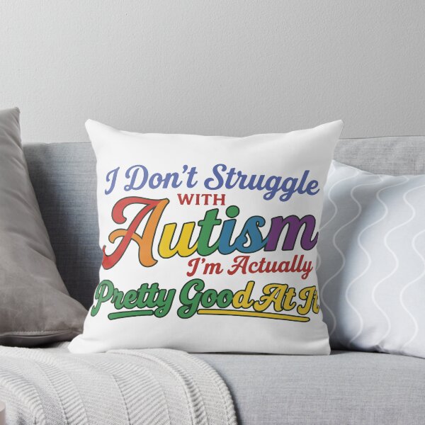 Item preview, I Don't Struggle with Autism I'm Actually Pretty Good At It designed and sold by YalenArt.
