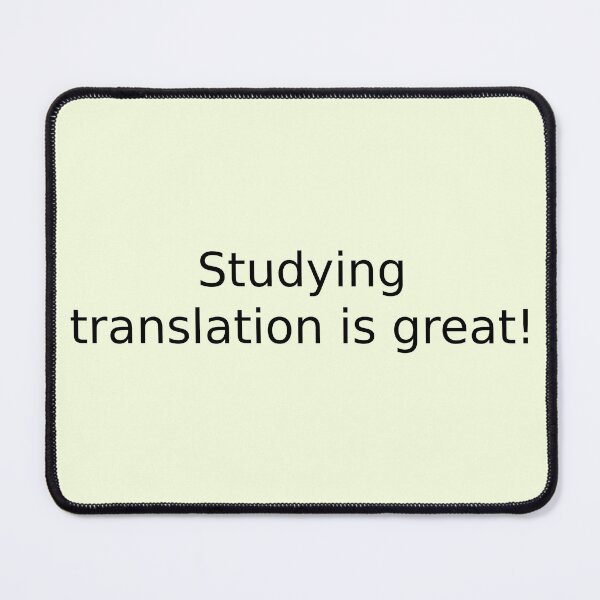 Item preview, Studying translation is great! designed and sold by English Learning.