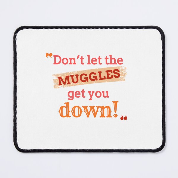 Item preview, Don't let the muggles get you down red orange designed and sold by Cages or Wings.