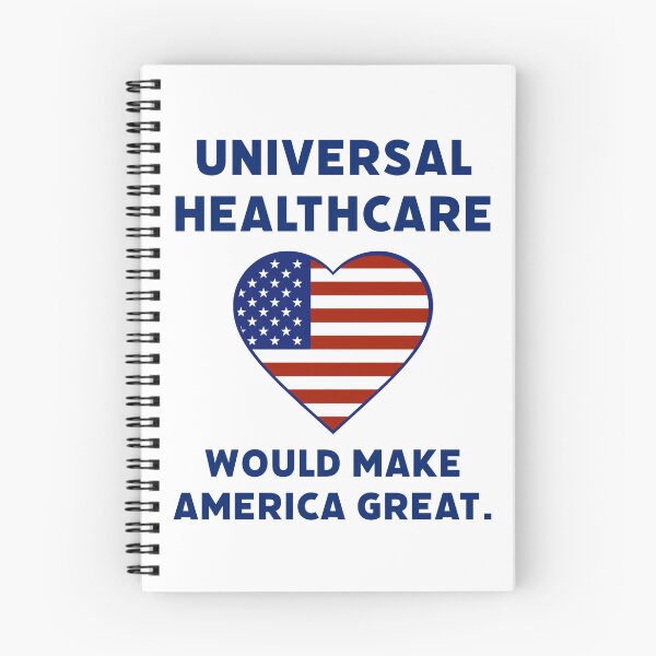 Item preview, Universal healthcare would make America great.  designed and sold by Rachel the Artist .