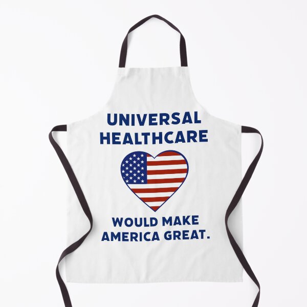 Item preview, Universal healthcare would make America great. designed and sold by Rachel the Artist .
