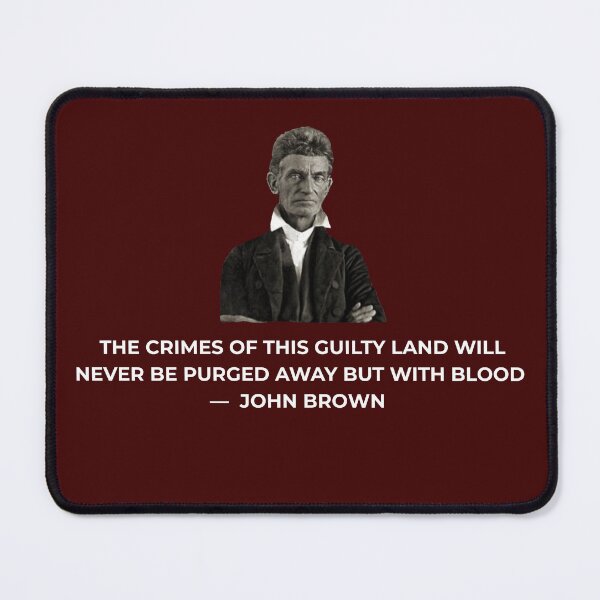 Item preview, John Brown Quote designed and sold by jessye04.