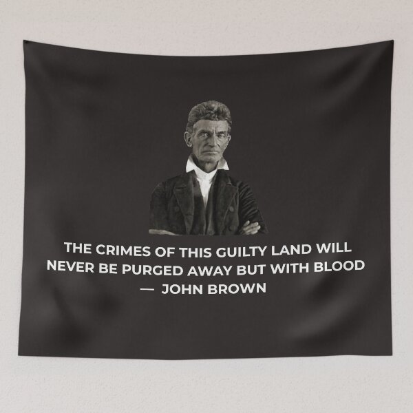 Item preview, John Brown Quote designed and sold by jessye04.