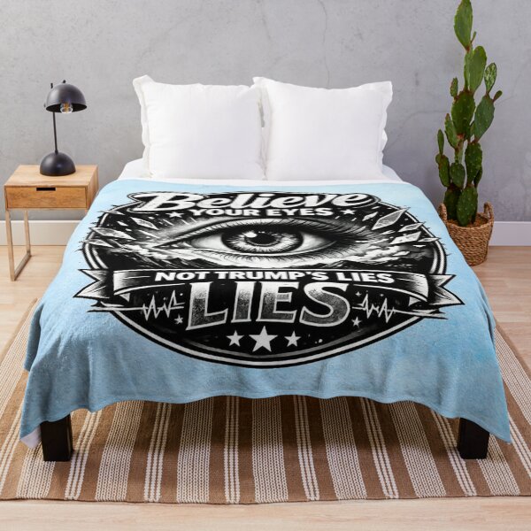 Item preview, Believe Your Eyes – Not Trump’s Lies designed and sold by MysticOzzy.