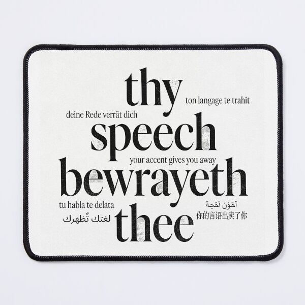 Item preview, Thy Speech Bewrayeth Thee - Multilingual Typographic Art designed and sold by MARMANIOUS.