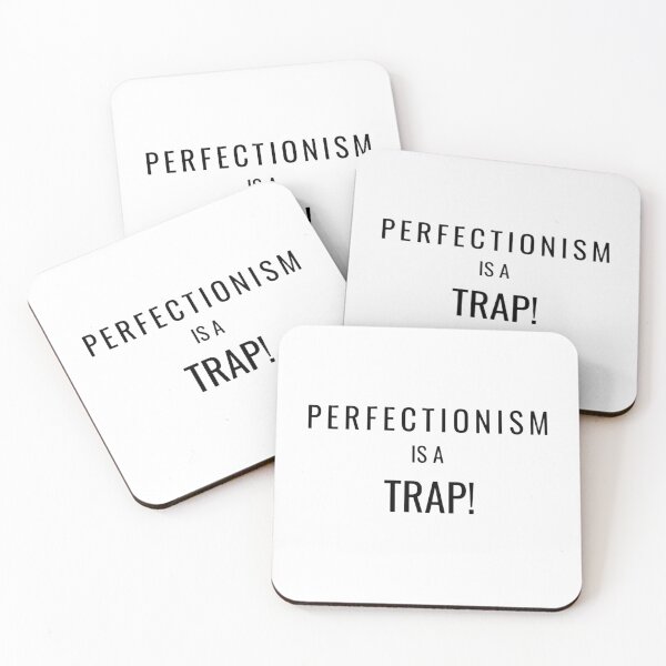 Item preview, Perfectionism is a Trap designed and sold by EmpowerQuotes.