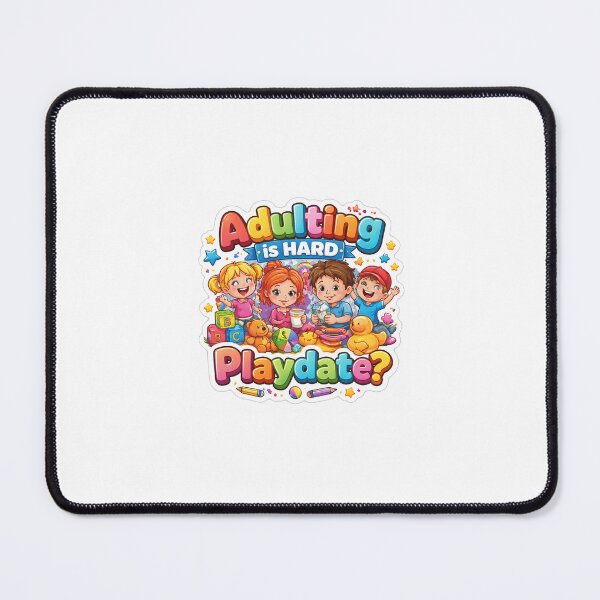 Item preview, Adulting Is Hard Playdate Funny Parenting Sticker designed and sold by FunSticky14.