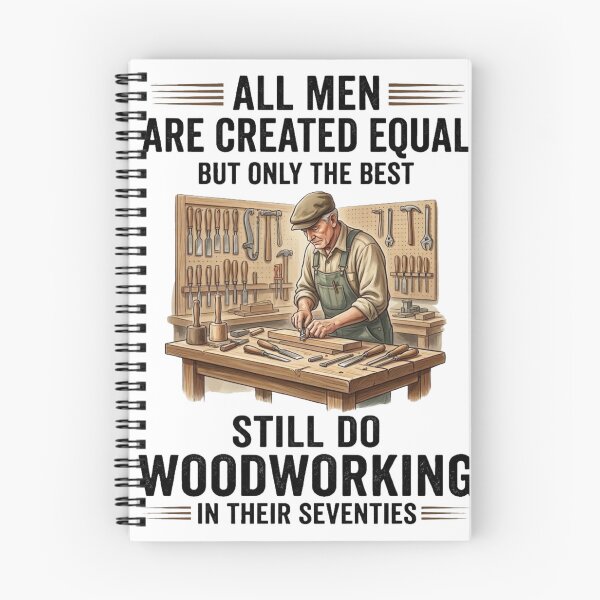 Item preview, All Men Are Created Equal But Woodworking in Their Seventies, Funny Woodworker 70th Birthday Gift, Senior Carpenter Graphic Tee designed and sold by Inkvado.