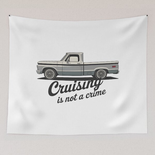 Item preview, Cruising Is Not a Crime – Classic Vintage Pickup Truck Design designed and sold by ArcticFoxStudio.