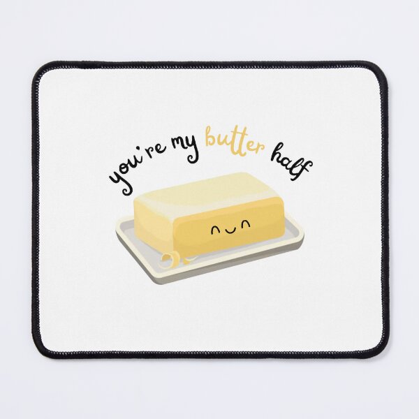 Item preview, You're My Butter Half Pun designed and sold by ayylucyy.