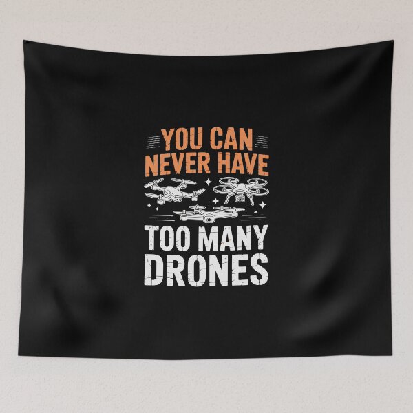 Item preview, You Can Never Have Too Many Drones' designed and sold by jkrphoto.