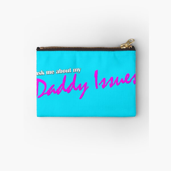 Item preview, Ask Me About My Daddy Issues designed and sold by ReggieRaggz.