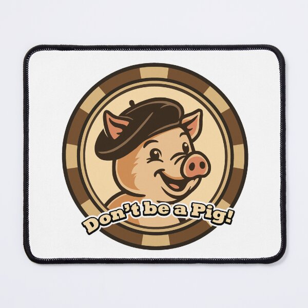 Item preview, Don't be a Pig! Poker Chip designed and sold by SquishyKitkat.