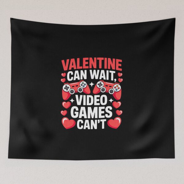 Item preview, Valentine Can Wait Video Games Can't designed and sold by YounexxART.