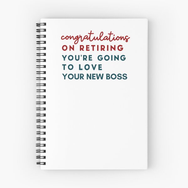 Item preview, Congratulations On Retiring You're Going To Love Your New Boss designed and sold by krystalRomanart.