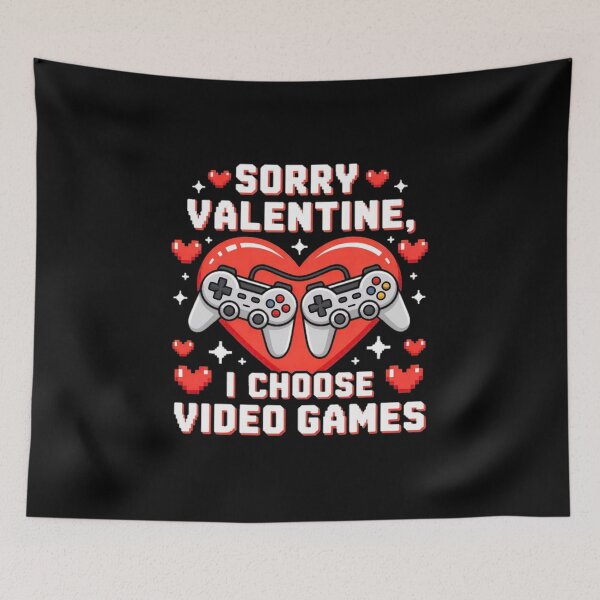 Item preview, Sorry Valentine I Choose Video Games Cute Gamer Design designed and sold by YounexxART.