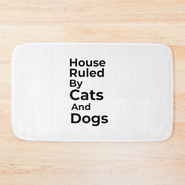 Item preview, House Ruled by Dogs & Cats designed and sold by FWAHAB.